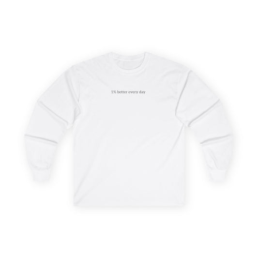 1% better every day Long Sleeve Tee