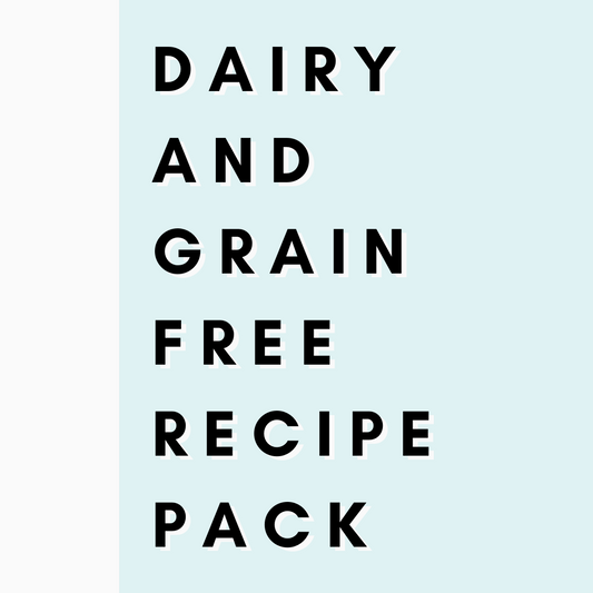 Dairy and Grain Free Recipe Pack